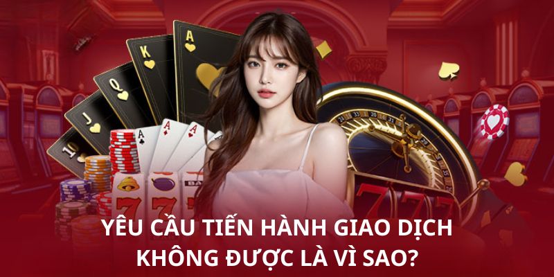 Giải đáp thắc mắc tại sao không thể nạp tiền THABET 